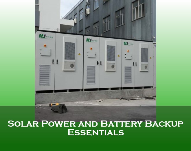 Solar Power and Battery Backup Essentials